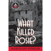 What Killed Rosie?: An Emily Menotti Mystery - Paperback