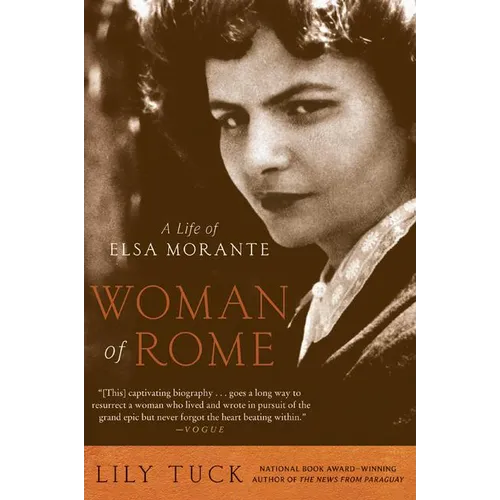 Woman of Rome: A Life of Elsa Morante - Paperback