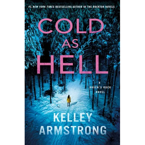 Cold as Hell: A Haven's Rock Novel - Hardcover