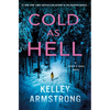 Cold as Hell: A Haven's Rock Novel - Hardcover