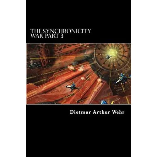 The Synchronicity War Part 3 - Paperback