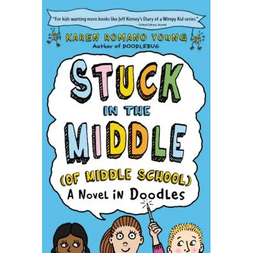 Stuck in the Middle (of Middle School) - Paperback