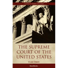 The Supreme Court of the United States: Its Foundation, Methods and Achievements - Paperback