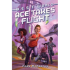 Ace Takes Flight - Hardcover