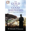 The Guild of the Good Shepherd and Bermuda's Forgotten Anglican Missionaries - Paperback