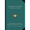 Elements Of Greek Prosody (1831) - Paperback