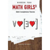 Math Girls 3: Godel's Incompleteness Theorems - Hardcover