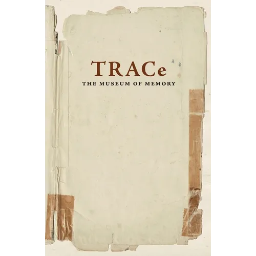 TRACe: The Museum of Memory - Paperback