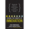 Riding the Waves of Innovation: Harness the Power of Global Culture to Drive Creativity and Growth - Hardcover