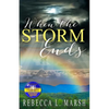 When the Storm Ends - Paperback