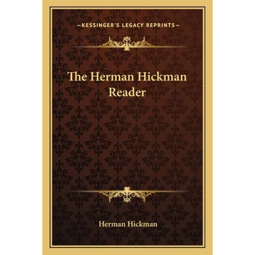The Herman Hickman Reader - Paperback