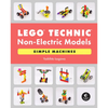 Lego Technic Non-Electric Models: Simple Machines - Paperback