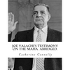 Joe Valachi's Testimony on the Mafia. Abridged. - Paperback