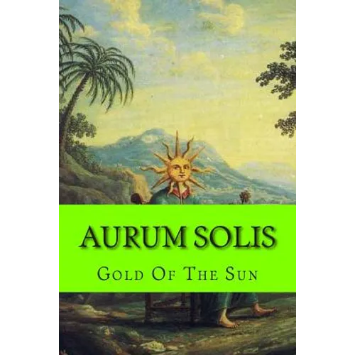 Aurum Solis: Gold Of The Sun - Paperback