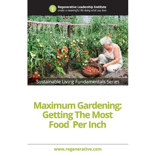 Maximum Gardening - Paperback