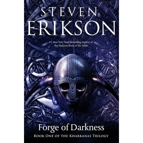 Forge of Darkness: Book One of the Kharkanas Trilogy (a Novel of the Malazan Empire) - Paperback