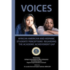 Voices: African American and Hispanic Students' Perceptions Regarding the Academic Achievement Gap - Paperback