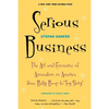 Serious Business: The Art and Commerce of Animation in America from Betty Boop to Toy Story - Paperback