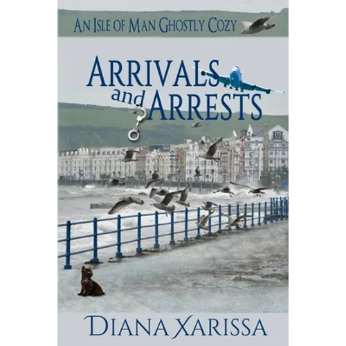 Arrivals and Arrests - Paperback