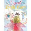 The Legend of the Tooth Fairy - Hardcover