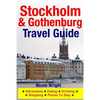Stockholm & Gothenburg Travel Guide: Attractions, Eating, Drinking, Shopping & Places To Stay - Paperback