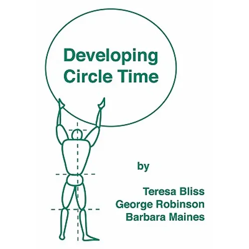 Developing Circle Time: Taking Circle Time Much Further - Paperback