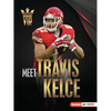 Meet Travis Kelce: Kansas City Chiefs Superstar - Paperback