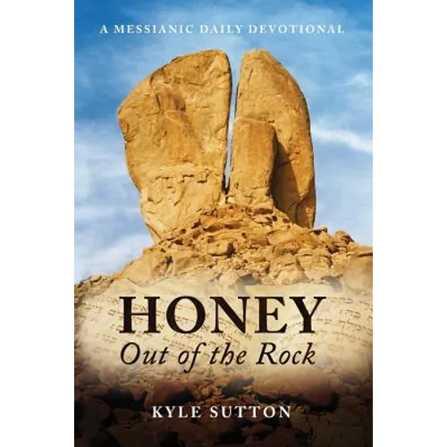 Honey Out of the Rock - Paperback