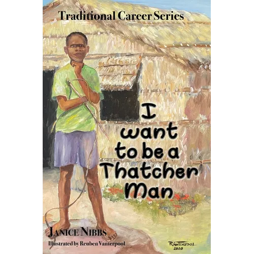 I want to be a thatcher man - Hardcover