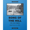 Song of The Hill: Life, Love, Legacy - Paperback