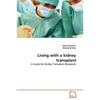 Living with a kidney transplant - Paperback