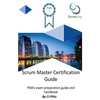 Scrum Master Certification Guide - Paperback