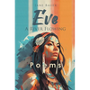 Eve A River Flowing: Poems - Paperback