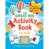 The Great Big Activity Book For Kids: (Ages 8-10) 150 pages of mazes, connect-the-dots, writing prompts, coloring pages, and more! - Paperback