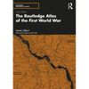 The Routledge Atlas of the First World War - Paperback