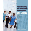 Patient Safety and Healthcare Improvement at a Glance - Paperback