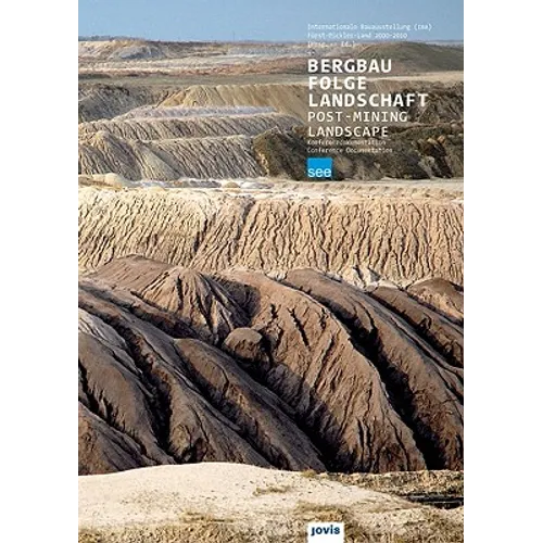 Post-Mining Landscape: Conference Documentation - Hardcover
