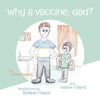 Why a Vaccine, Dad? - Paperback