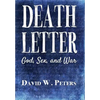 Death Letter: God, Sex, and War - Hardcover