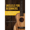 Ukulele for Beginners - Paperback