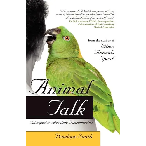Animal Talk: Interspecies Telepathic Communication - Paperback