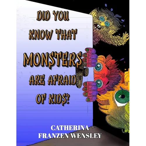 Did You Know Monsters Are Afraid of Kid? - Paperback