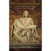 The Culture of Selflessness: Rudolf Steiner, the Fifth Gospel, and the Time of Extremes - Paperback