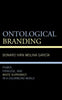 Ontological Branding: Power, Privilege, and White Supremacy in a Colorblind World - Hardcover