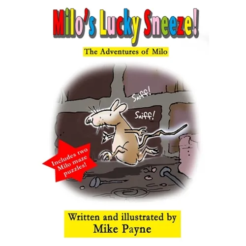 Milo's Lucky Sneeze!: The Adventures of Milo - Paperback