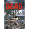 Dead Low - Hardcover