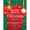 The Giant Book Of Christmas Sheet Music Top-Requested Christmas Songs For Piano 60 Best Songs - Paperback