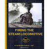 Firing the Steam Locomotive - Paperback