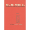 Absence Where as: Claude Cahun and the Unopened Book - Paperback