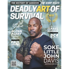 Deadly Art of Survival Magazine 15th Edition: Featuring Soke Little John Davis: The #1 Martial Arts Magazine Worldwide MMA, Traditional Karate, Kung F - Paperback